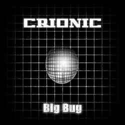 Crionic (CZ) : Big Bug